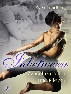cover image of Inbetween--Zwischen Fallen und Fliegen